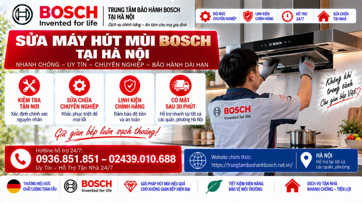 Sửa Máy Hút Mùi Bosch Tại Hà Nội Website chính thức: https://trungtambaohanhbosch.net.vn/