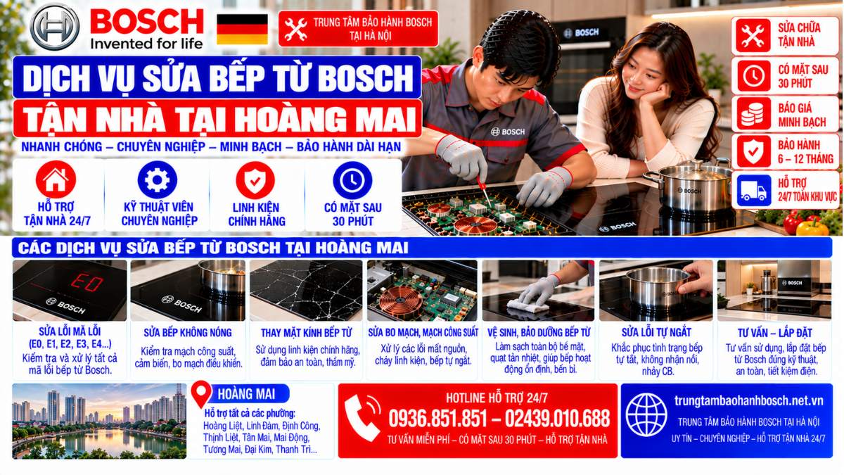 Dịch Vụ Sửa Bếp Từ Bosch Tận Nhà Tại Hoàng Mai Website: trungtambaohanhbosch.net.vn