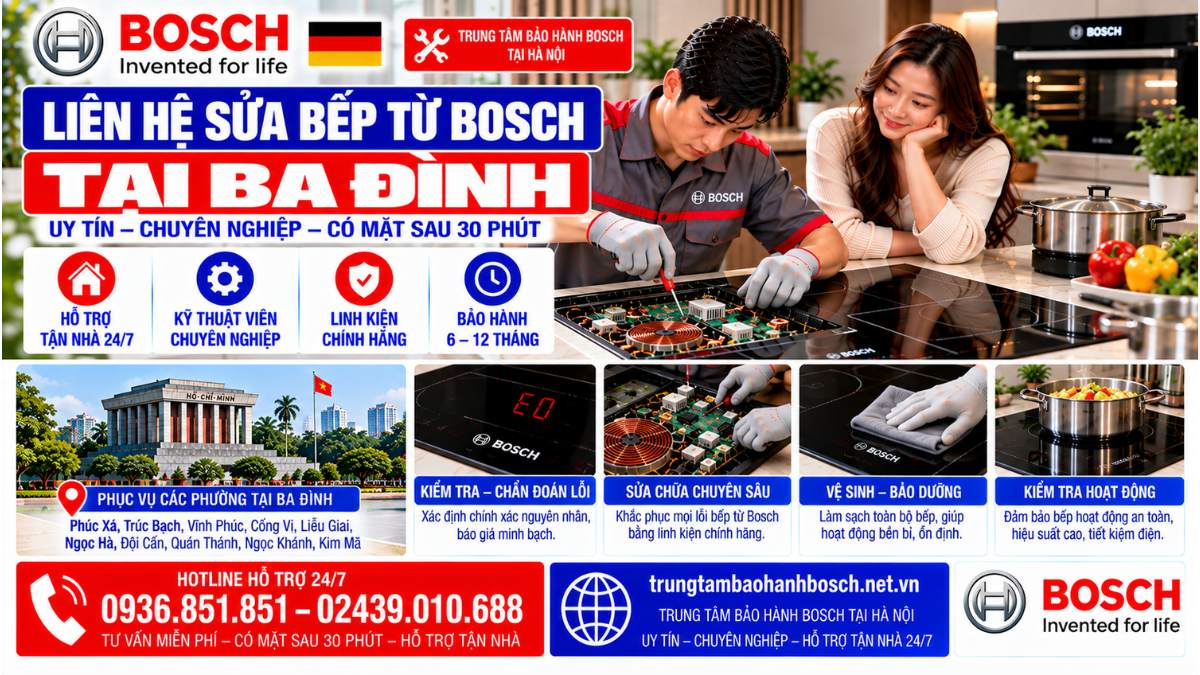 Liên Hệ Sửa Bếp Từ Bosch Tại Ba Đình Website: trungtambaohanhbosch.net.vn
