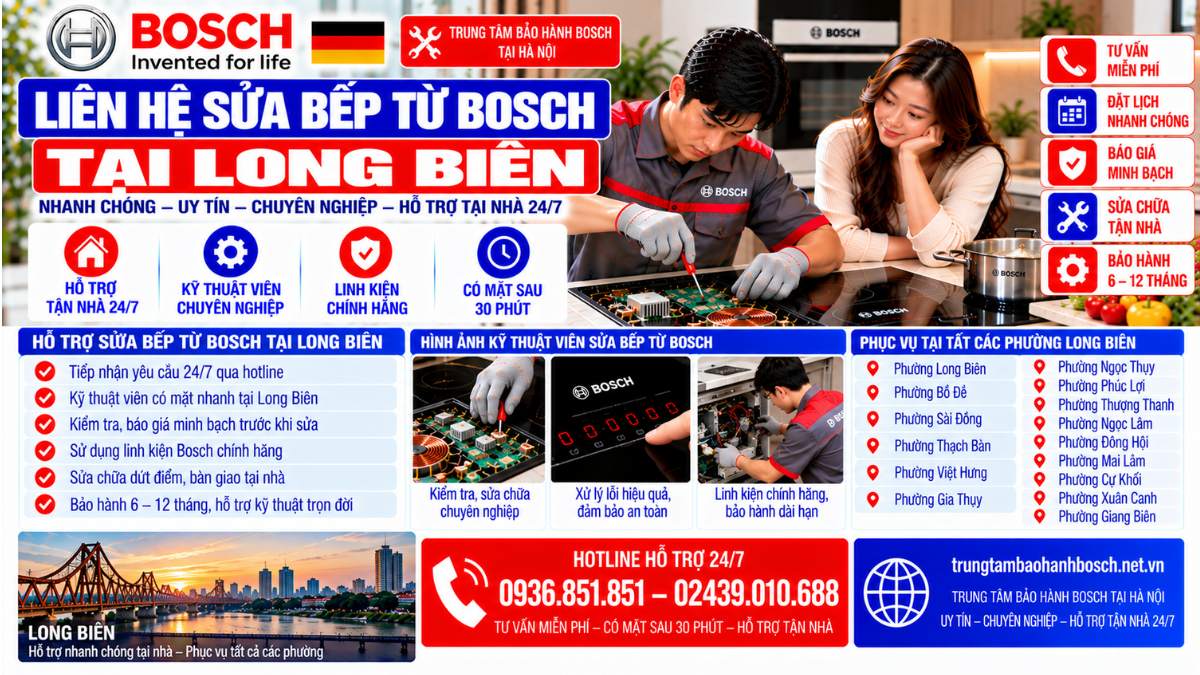 Liên hệ sửa bếp từ Bosch tại Long Biên Website: trungtambaohanhbosch.net.vn