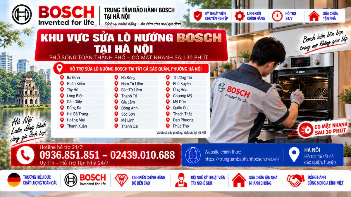 Khu Vực Sửa Lò Nướng Bosch Tại Hà Nội Website chính thức: https://trungtambaohanhbosch.net.vn/
